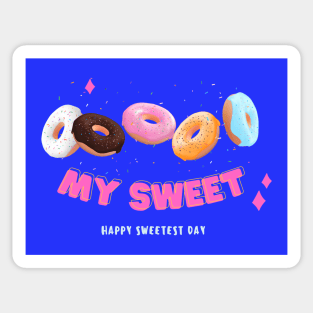 Happy sweetest day my sweet donuts design Sticker